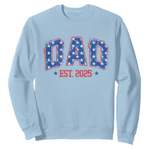 Dad Est 2025 Sweatshirt Patriotic America Flag New Father TS09 Light Blue Print Your Wear