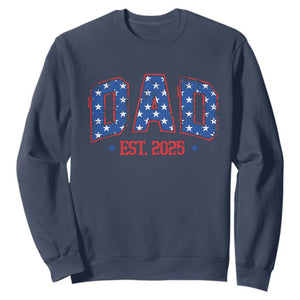 Dad Est 2025 Sweatshirt Patriotic America Flag New Father TS09 Navy Print Your Wear
