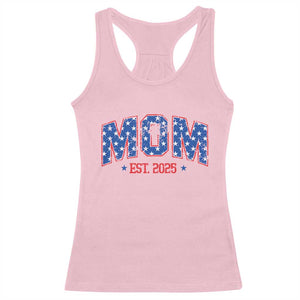 Mom Est 2025 Racerback Tank Top Patriotic America Flag New Mother TS09 Light Pink Print Your Wear