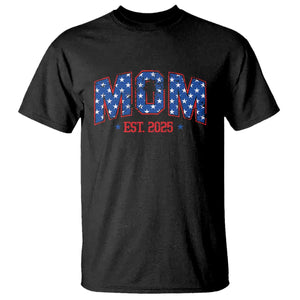 Mom Est 2025 T Shirt Patriotic America Flag New Mother TS09 Black Print Your Wear