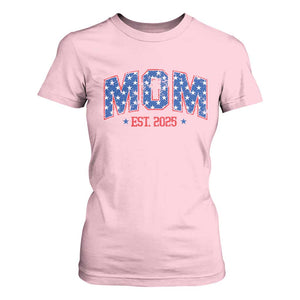 Mom Est 2025 T Shirt For Women Patriotic America Flag New Mother TS09 Light Pink Print Your Wear
