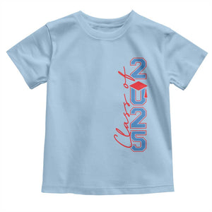 Graduation Class Of 2025 Toddler T Shirt TS09 Light Blue Print Your Wear