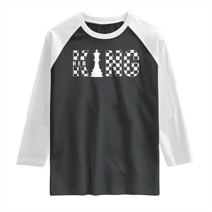 Her King Chess Couple Matching Raglan Shirt TS09 Black White Print Your Wear
