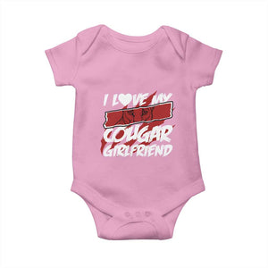 Funny Boyfriend Baby Onesie I Love My Cougar Girlfriend Valentines TS09 Light Pink Print Your Wear
