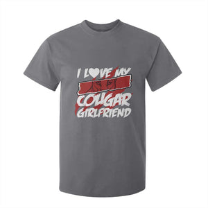 Funny Boyfriend T Shirt For Kid I Love My Cougar Girlfriend Valentines TS09 Charcoal Print Your Wear