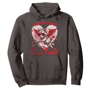 Funny Valentine's Day Hoodie Sorry Cupid I've Been Feral Raccoon TS09 Dark Chocolate Print Your Wear
