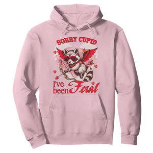 Funny Valentine's Day Hoodie Sorry Cupid I've Been Feral Raccoon TS09 Light Pink Print Your Wear