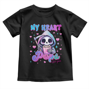 Funny Valentine's Day Toddler T Shirt My Heart Pops For You Cute Death Grim Popcorn TS09 Black Print Your Wear