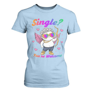 Funny Single You're Welcome T Shirt For Women Rainbow LGBT Cupid TS09 Light Blue Print Your Wear