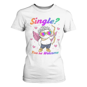 Funny Single You're Welcome T Shirt For Women Rainbow LGBT Cupid TS09 White Print Your Wear