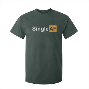 Funny Anti Valentine Single AF T Shirt For Kid TS09 Dark Forest Green Print Your Wear