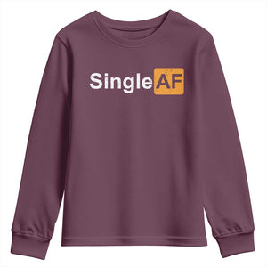 Funny Anti Valentine Single AF Youth Sweatshirt TS09 Maroon Print Your Wear