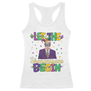 Funny Trump Mardi Gras Racerback Tank Top Let The Shenanigans Begin TS09 White Print Your Wear
