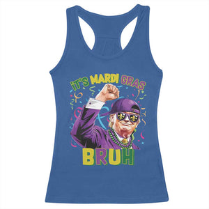 Funny Trump Mardi Gras Racerback Tank Top It's Mardi Gras Bruh TS09 Royal Blue Print Your Wear
