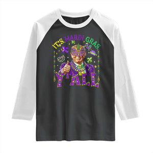 Funny Trump Mardi Gras Raglan Shirt It's Mardi Gras Y'all TS09 Black White Print Your Wear