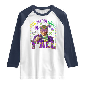 Funny Trump Mardi Gras Raglan Shirt It's Mardi Gras Y'all TS09 White Navy Print Your Wear