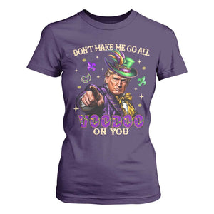 Trump Voodoo Mardi Gras T Shirt For Women Don't Make Me Go All Voodoo On You TS09 Purple Print Your Wear