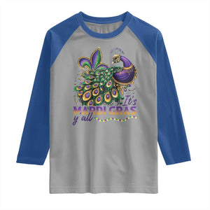 Mardi Gras Raglan Shirt Its Mardi Gras Y'all Peacock Costume TS09 Sport Gray Royal Print Your Wear