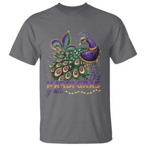 Mardi Gras T Shirt Its Mardi Gras Y'all Peacock Costume TS09 Charcoal Print Your Wear