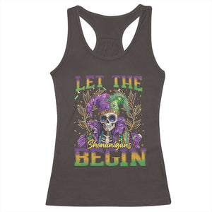 Mardi Gras Racerback Tank Top Let The Shenanigans Begin Skeleton Jester Costume TS09 Dark Chocolate Print Your Wear
