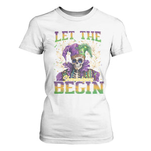 Mardi Gras T Shirt For Women Let The Shenanigans Begin Skeleton Jester Costume TS09 White Print Your Wear