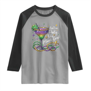 Ain't No Party Like Mardi Gras Raglan Shirt Fat Tuesday Louisiana Drinking Team TS09 Sport Gray Black Print Your Wear