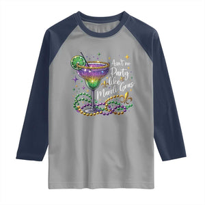 Ain't No Party Like Mardi Gras Raglan Shirt Fat Tuesday Louisiana Drinking Team TS09 Sport Gray Navy Print Your Wear