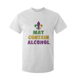 Funny Mardi Gras Party T Shirt For Kid May Contain Alcohol Drinking Team TS09 White Print Your Wear