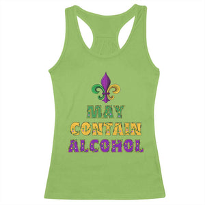Funny Mardi Gras Party Racerback Tank Top May Contain Alcohol Drinking Team TS09 Lime Print Your Wear