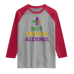 Funny Mardi Gras Party Raglan Shirt May Contain Alcohol Drinking Team TS09 Sport Gray Red Print Your Wear