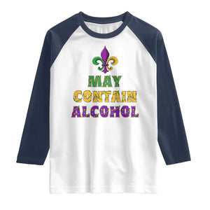 Funny Mardi Gras Party Raglan Shirt May Contain Alcohol Drinking Team TS09 White Navy Print Your Wear