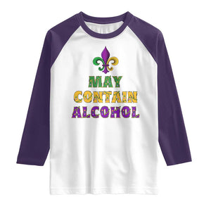 Funny Mardi Gras Party Raglan Shirt May Contain Alcohol Drinking Team TS09 White Purple Print Your Wear