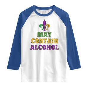 Funny Mardi Gras Party Raglan Shirt May Contain Alcohol Drinking Team TS09 White Royal Print Your Wear