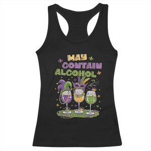 Funny Mardi Gras Drinking Team Racerback Tank Top May Contain Alcohol Fat Tuesday Party TS09 Black Print Your Wear