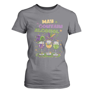 Funny Mardi Gras Drinking Team T Shirt For Women May Contain Alcohol Fat Tuesday Party TS09 Charcoal Print Your Wear