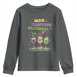 Funny Mardi Gras Drinking Team Youth Sweatshirt May Contain Alcohol Fat Tuesday Party TS09 Dark Heather Print Your Wear