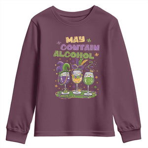 Funny Mardi Gras Drinking Team Youth Sweatshirt May Contain Alcohol Fat Tuesday Party TS09 Maroon Print Your Wear