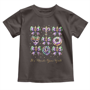 Coquette Bow Mardi Gras Toddler T Shirt It's Mardi Gras Y'all Fleur De Lis Mask TS09 Dark Chocolate Print Your Wear