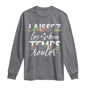Mardi Gras Long Sleeve Shirt Laissez Les Bon Temps Rouler TS09 Charcoal Print Your Wear