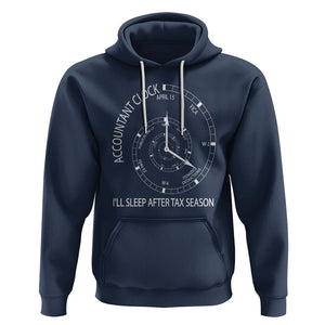 Funny Accountant Clock Hoodie I'll Sleep After Tax Season TS09 Navy Printyourwear