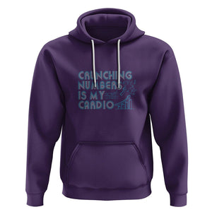 Funny Accountant Hoodie Crunching Numbers Is My Cardio TS09 Purple Printyourwear