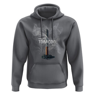World No Tobacco Day Anti Smoking Hoodie TS09 Charcoal Print Your Wear