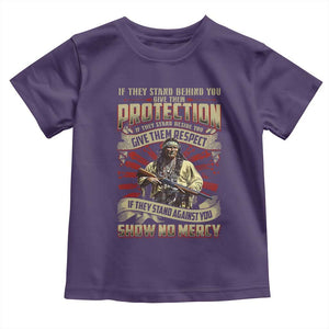 Native American Warrior Toddler T Shirt If They Stand Against You Show No Mercy TS09 Purple Print Your Wear