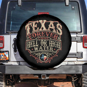 Texas Pride Spare Tire Cover Forever Come Hell Or High Water Patriotic Texas TS09 No hole Black Print Your Wear