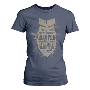 The Strongest Weapon Is A Patriotic T Shirt For Women TS09 Navy Print Your Wear