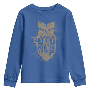 The Strongest Weapon Is A Patriotic Youth Sweatshirt TS09 Royal Blue Print Your Wear