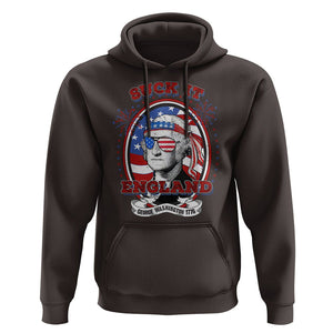 Funny George Washington Hoodie Suck It England 1776 4th Of July TS09 Dark Chocolate Print Your Wear