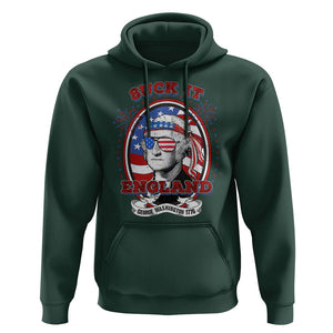 Funny George Washington Hoodie Suck It England 1776 4th Of July TS09 Dark Forest Green Print Your Wear