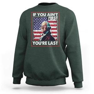 George Washington Sweatshirt If You Ain't First You're Last 4th Of July TS09 Dark Forest Green Print Your Wear