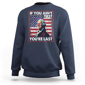 George Washington Sweatshirt If You Ain't First You're Last 4th Of July TS09 Navy Print Your Wear